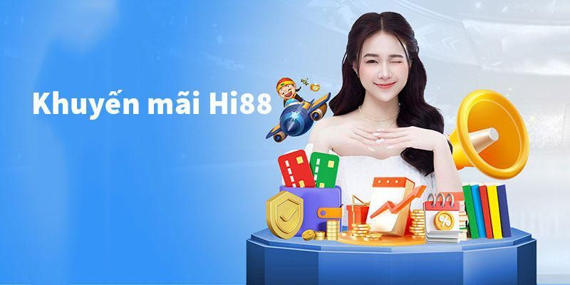 Điều kiện tham gia khuyến mãi tại Hi88