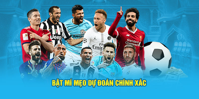 Bật mí mẹo dự đoán chính xác